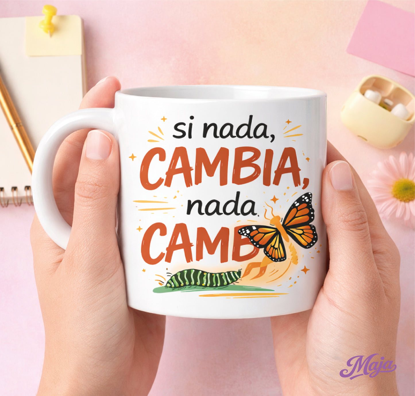 Taza Si nada cambio - Motivacional